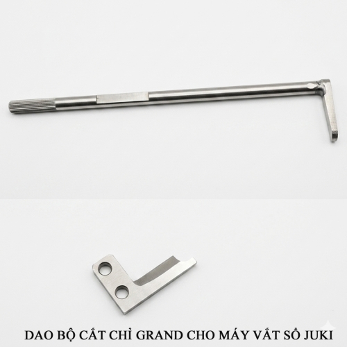 Dao bộ cắt chỉ Grand lắp cho vắt sổ Juki CTP_2B_13  CTP_2B_14C_V2