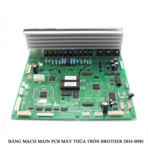 Bảng mạch main PCB máy thùa tròn Brother DH4B981 S53884_001