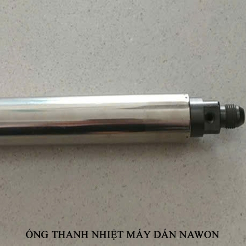 Ống thanh nhiệt  máy dán seam Nawon