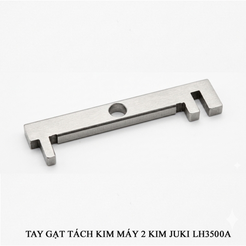 Tay gạt tách kim 2 kim Juki LH3500A 226_82355