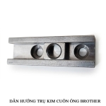 Dẫn hướng trụ kim máy cuốn ống Brother 145688_000